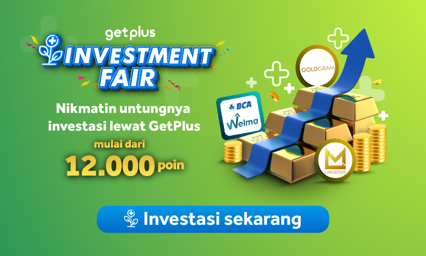 GetPlus Investment Fair: Investasi Cuan Mulai dari 12.000 Poin Aja!